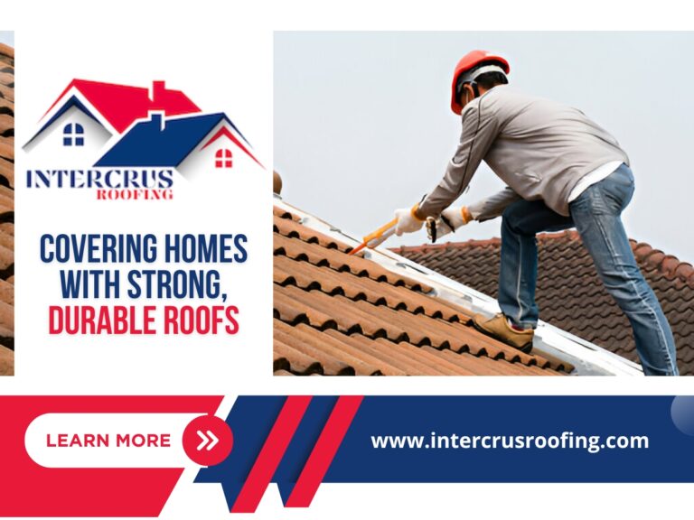 Covering Homes with Strong Durable Roofs 1 768x576