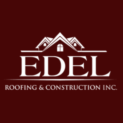 EDEL Roofing and Construction Inc