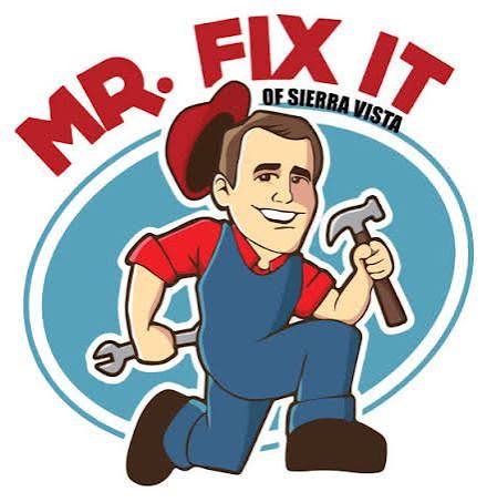 Mr. Fix It of Sierra Vista