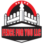 FENCE FOR YOU LLC